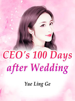 CEO's 100 Days after Wedding
